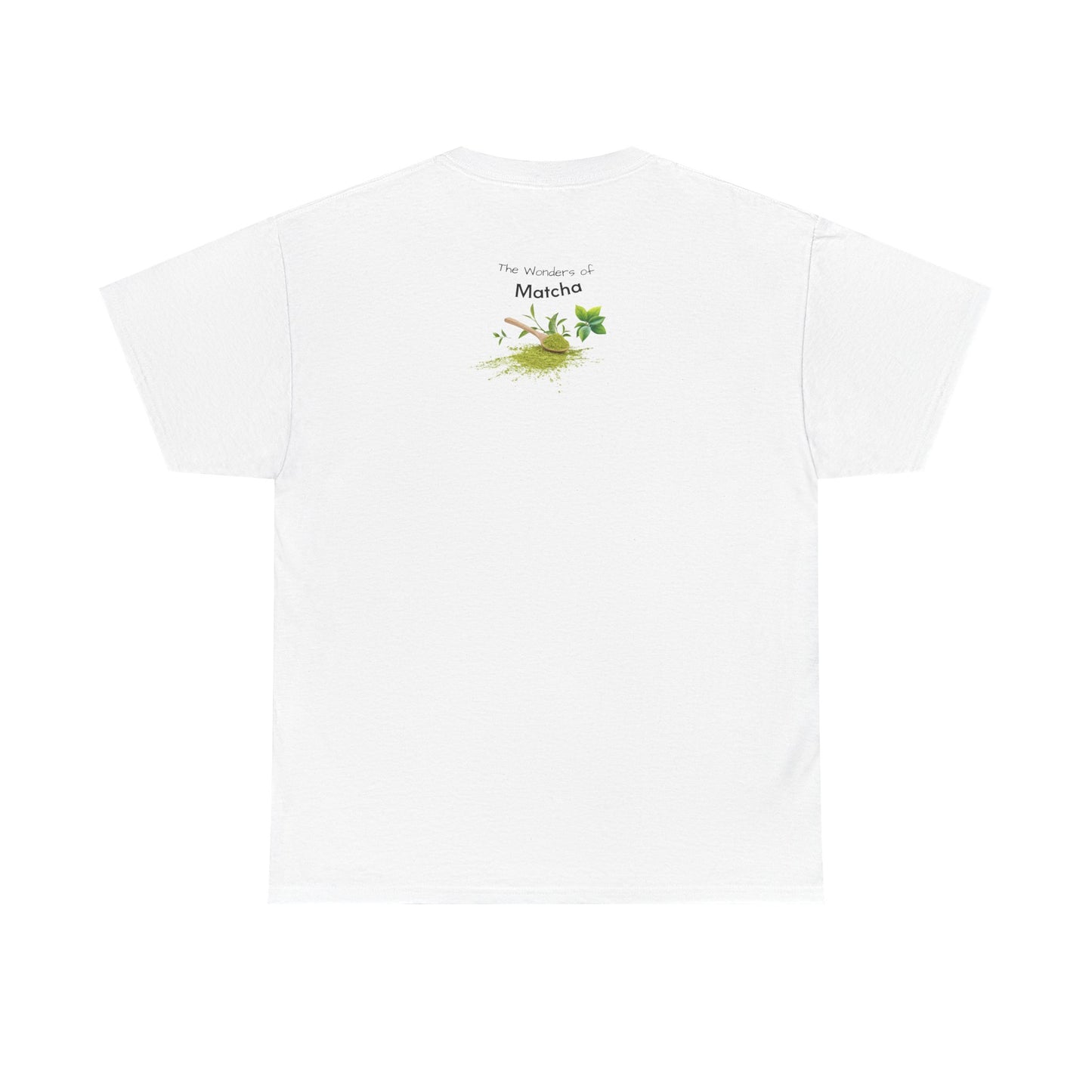 Matcha Tee - The Wonders of Matcha Powder Unisex Heavy Cotton Shirt