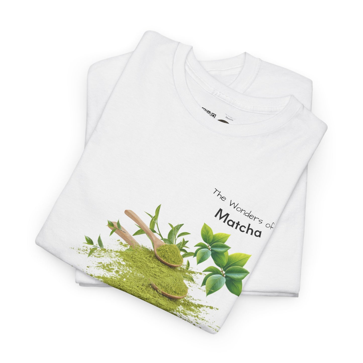 Matcha Tee  ( Simple )- The Wonders of Matcha Powder Unisex Heavy Cotton Shirt
